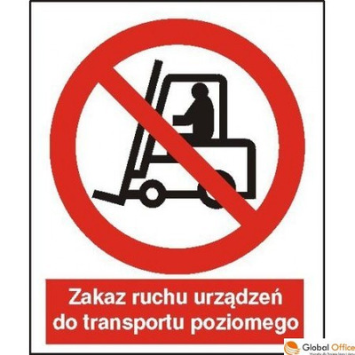 Tabliczka  Zakaz ruchu urządzeń do transportu poziomego ZZ-4Z/2500ZN
