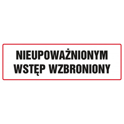 Znak TDC, Nieupowa�nionym wst�p wzbroniony 1