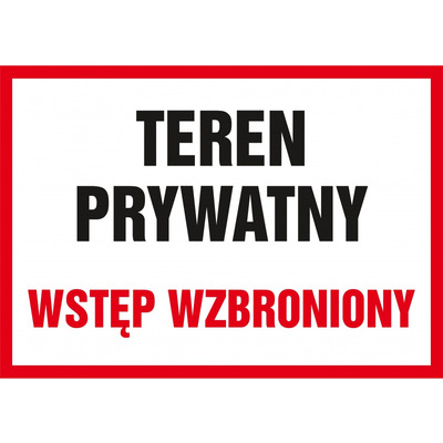 Znak TDC, Teren prywatny wst�p wzbroniony