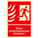 Znak TDC, Drzwi przeciwpo�arowe. Zamyka�! Kierunek drogi ewakuacyjnej w prawo