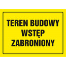 Znak TDC, Tablica budowlana TDC, Teren budowy TDC, wst�p zabroniony